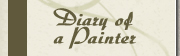 Diary of a Painter